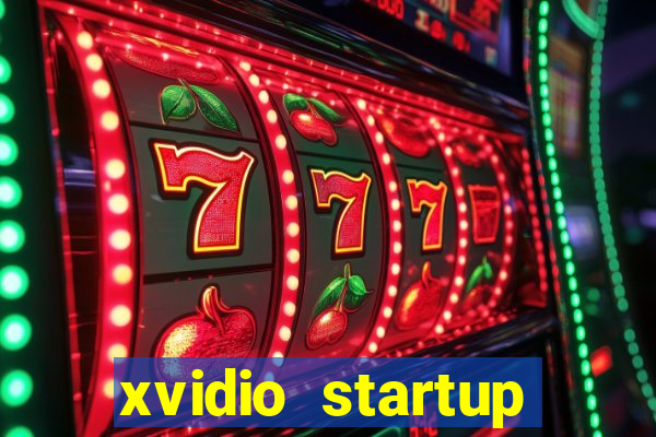 xvidio startup brasil 2024